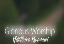 glorious worship ndotizira kwamuri