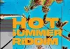 hot summer riddim