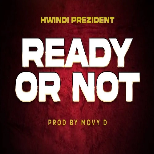 hwindi president ready or not