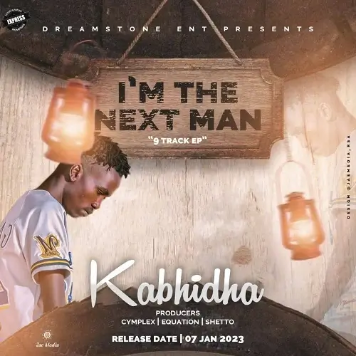 kabhidha im the next man ep