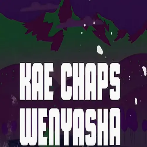 kae chaps wenyasha