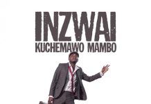 killer t inzwai kuchemawo mambo album 2021