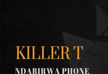 killer t ndabirwa phone