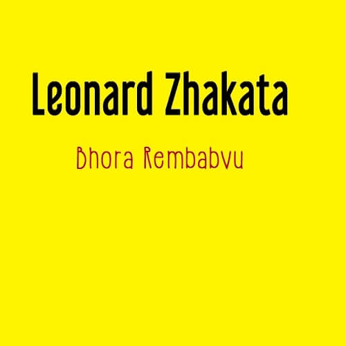 leonard zhakata bhora rembabvu