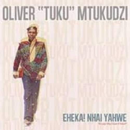 oliver mtukudzi eheka nhai yahwe album