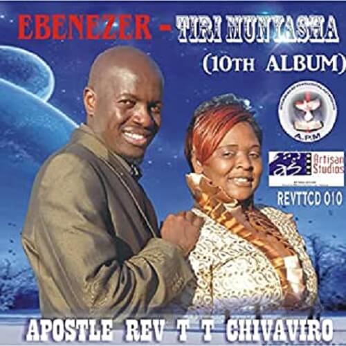 reverend t chivaviro ebenezer tiri munyasha album