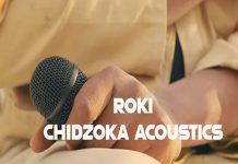 roki chidzoka acoustic