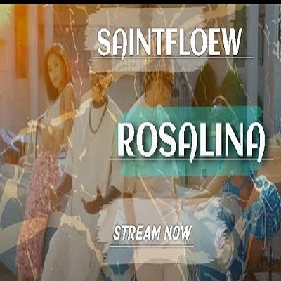 SAINTFLOEW – ROSALINA SAINTFLOEW – ROSALINA