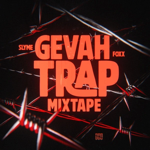 slyme foxx gevha trap mixtape