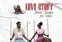 trevor dongo love story part 2 ft hillzy