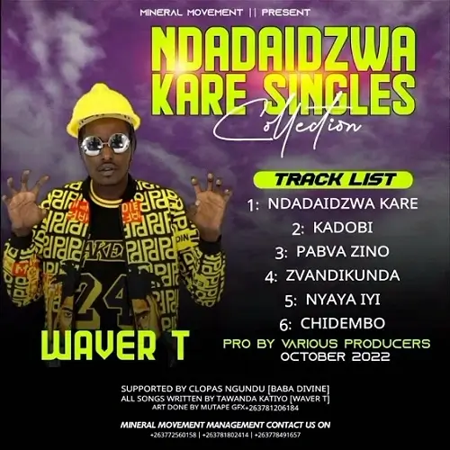waver t ndadaidzwa kare singles collection