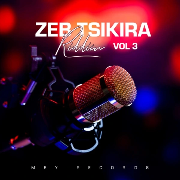 zeb tsikira riddim vol 3 mey records cymplex music